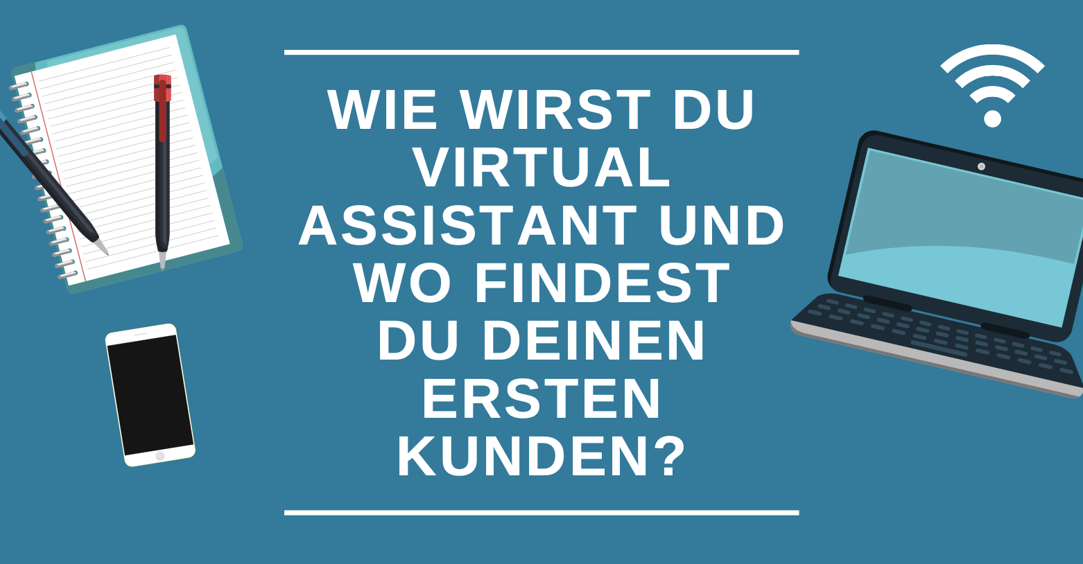 Titelbild: Wie wirst du Virtual Assistant und wo findest du deinen ersten Kunden?